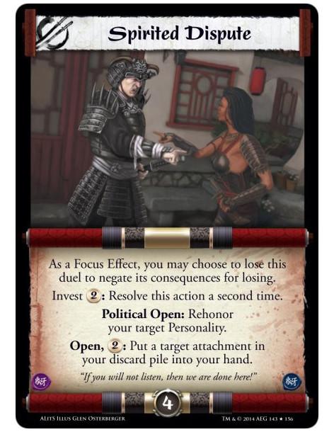 Spirited Dispute  - As a Focus Effect, you may choose to lose this duel to negate its consequences for losing.Invest 2: Resolve 