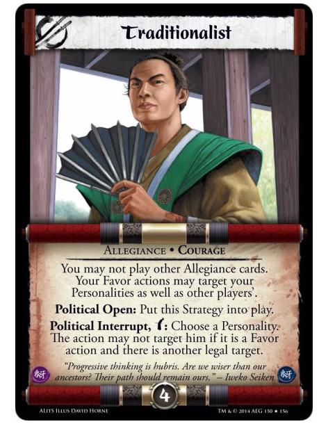 Traditionalist FOIL  - Allegiance • CourageYou may not play other Allegiance cards. Your Favor actions may target your Personali