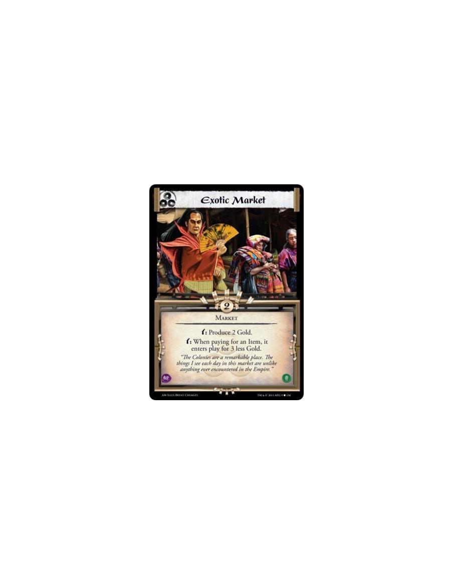Exotic Market  - Marketw: Produce 2 Gold.w: When paying for an Item, it enters play for 3 less Gold.
