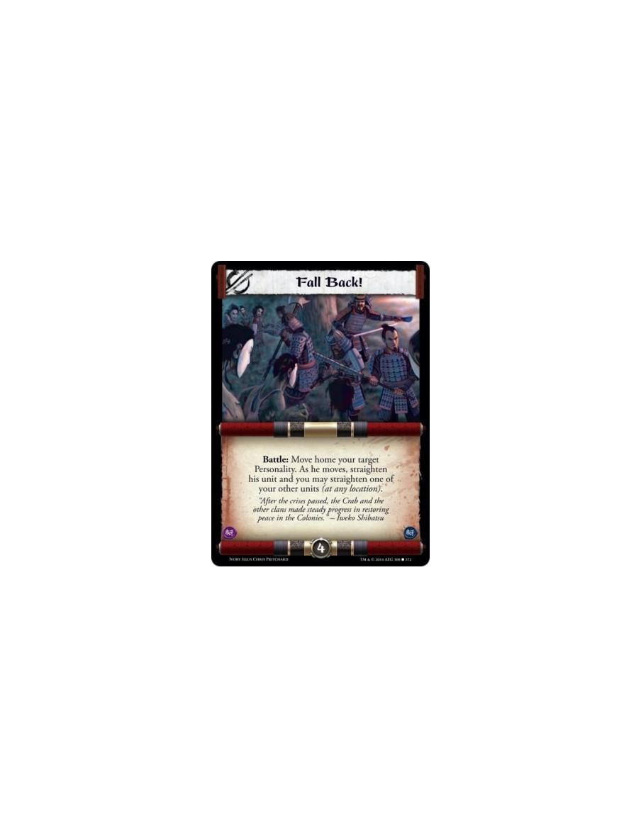 Fall Back!  -                                     Battle: Move home your target Personality. As he moves, straighten his unit an