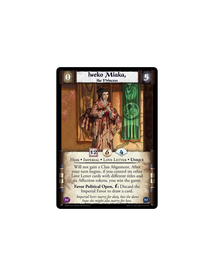 Iweko Miaka, the Princess  - Heir • Imperial • Love Letter • UniqueWill not gain a Clan Alignment. After your turn begins, if yo
