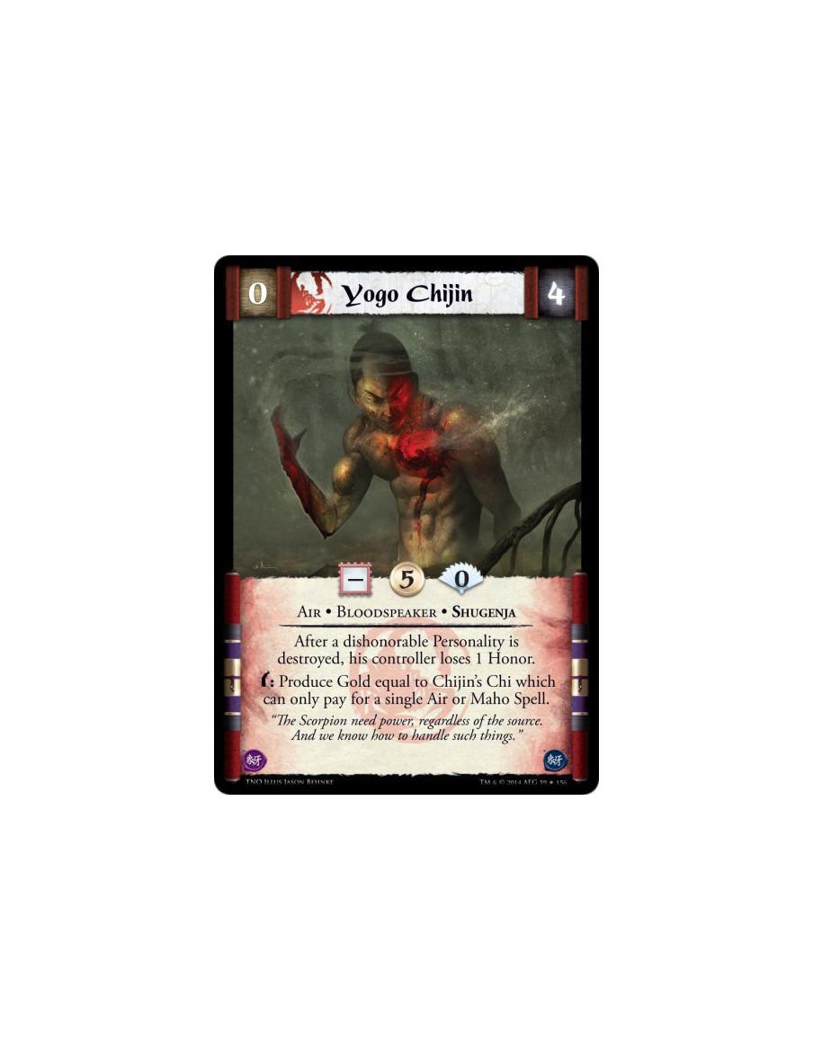 Yogo Chijin  - Air • Bloodspeaker • ShugenjaAfter a dishonorable Personality is destroyed, his controller loses 1 Honor.Bow: Pro