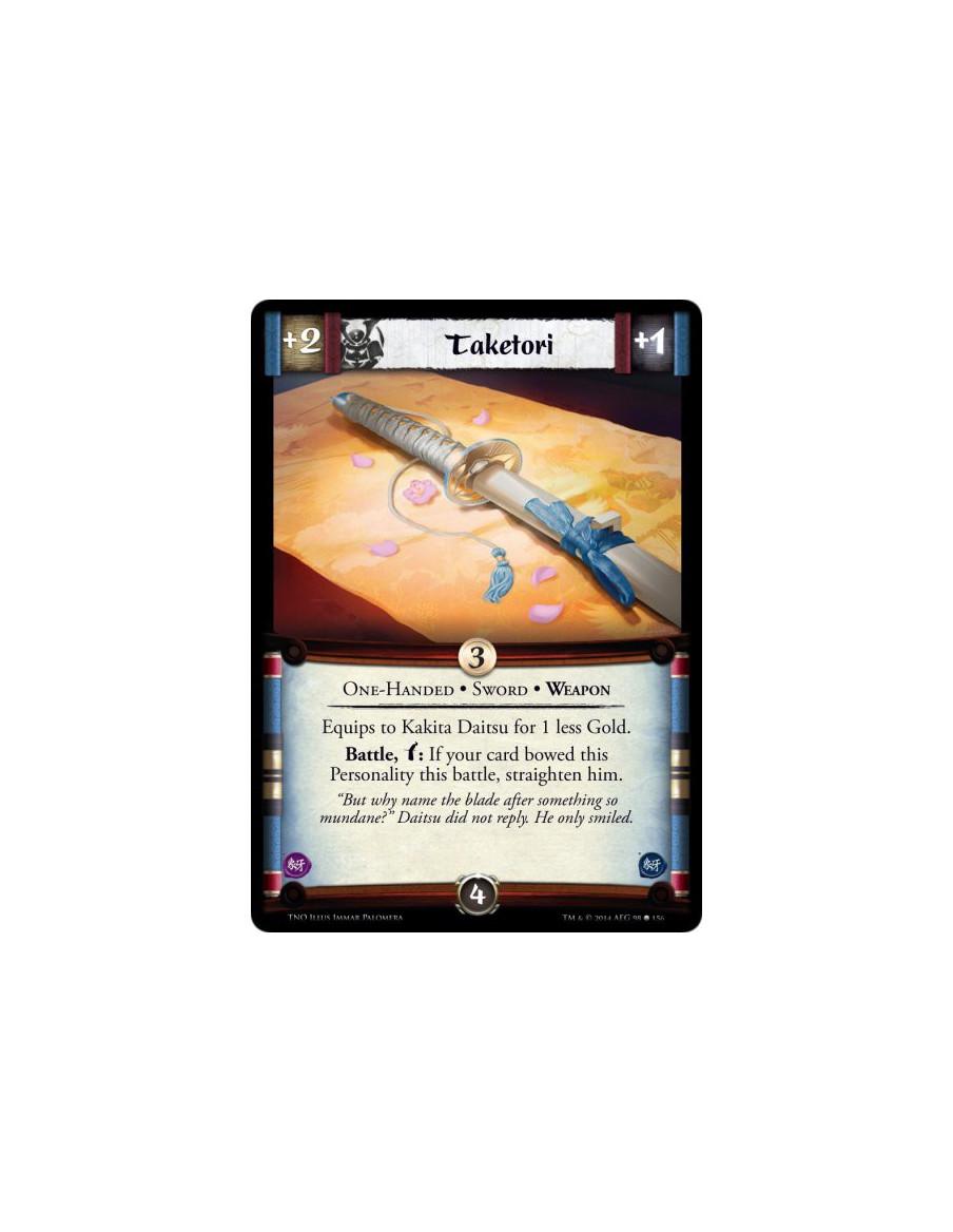 Taketori  - One-Handed • Sword • Weapon Equips to Kakita Daitsu for 1 less Gold.Battle, Bow: If your card bowed this Personality