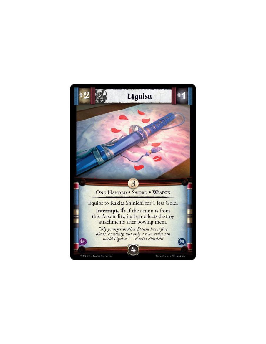 Uguisu  - One-Handed • Sword • WeaponEquips to Kakita Shinichi for 1 less Gold.Interrupt, Bow: If the action is from this Person