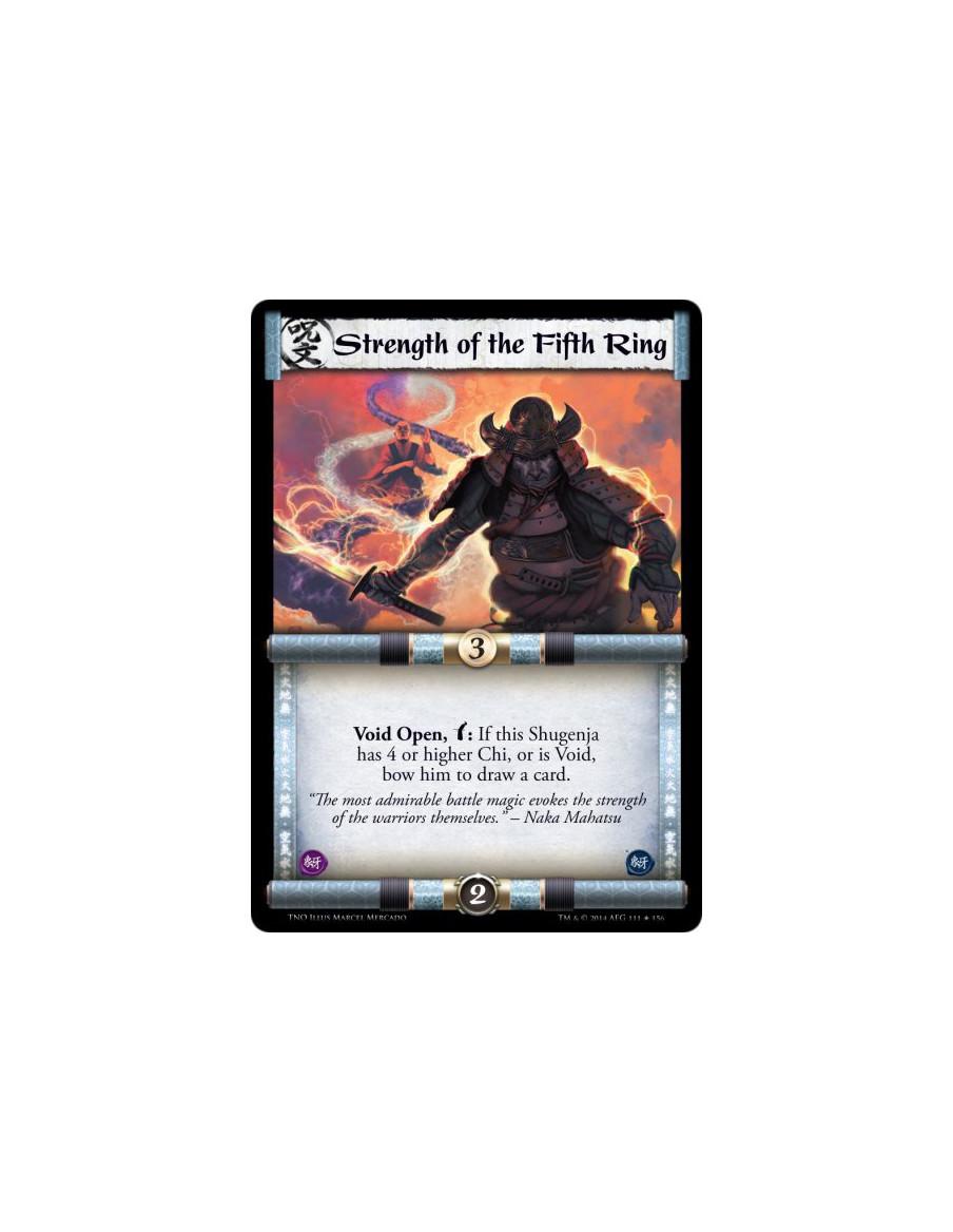 Strength of the Fifth Ring  - Void Open, Bow: If this Shugenja has 4 or higher Chi, or is Void, bow him to draw a card.