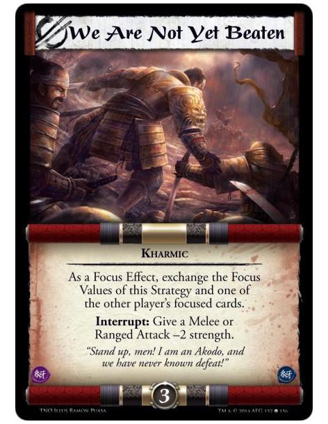 We Are Not Yet Beaten  - KharmicAs a Focus Effect, exchange the Focus Values of this Strategy and one of the other player's focu