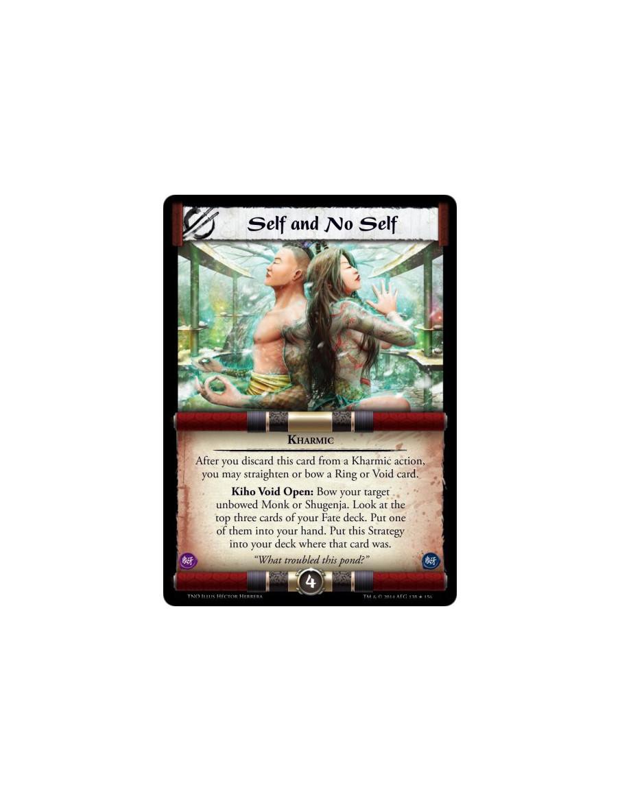 Self and No Self FOIL  - KharmicAfter you discard this card from a Kharmic action, you may straighten or bow a Ring or Void card