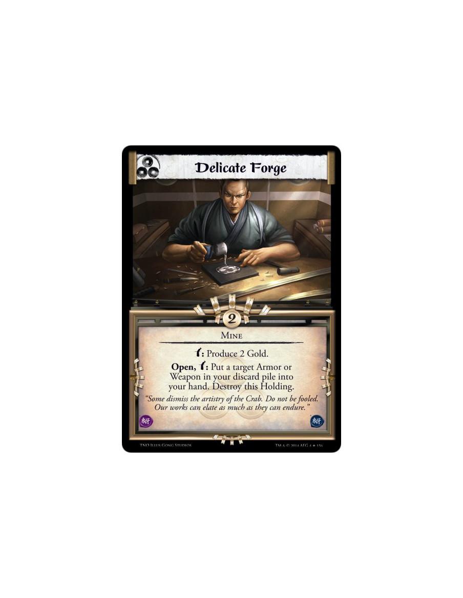 Delicate Forge  - Minew: Produce 2 Gold.Open, w: Put a target Armor or Weapon in your discard pile into your hand. Destroy this 