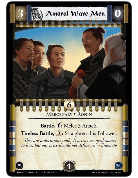 Amoral Wave Men FOIL  - Mercenary • RoninBattle, w: Melee 3 Attack.Tireless Battle, 3: Straighten this Follower.