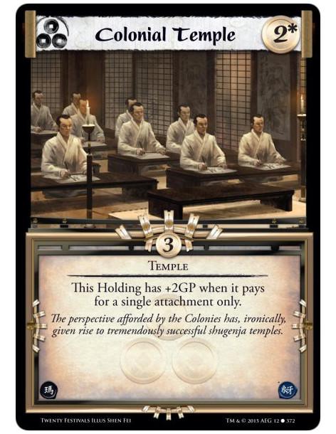 Colonial Temple  - TempleThis Holding has +2GP when it pays for a single attachment only.