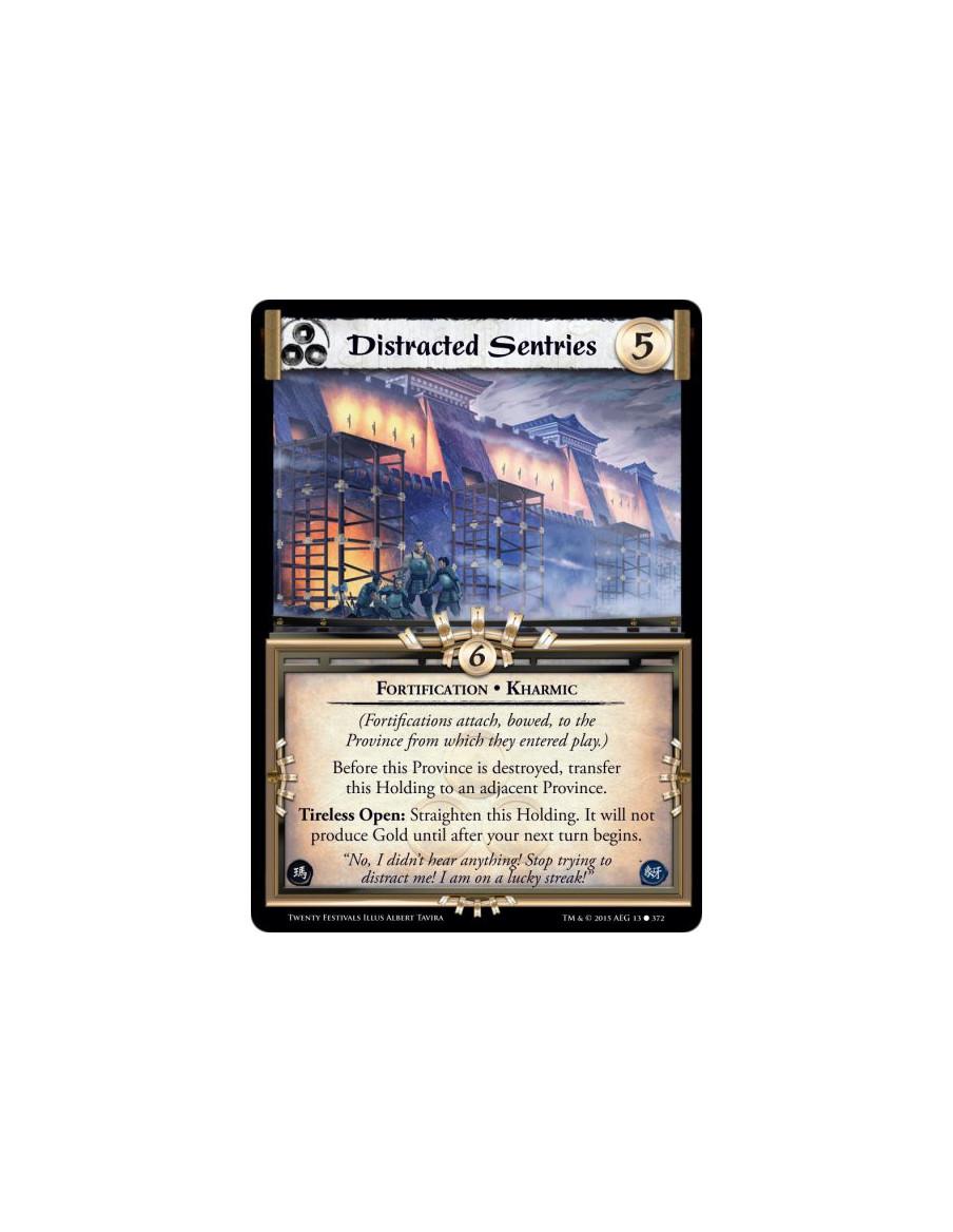 Distracted Sentries  - Fortification • Kharmic(Fortifications attach, bowed, to the Province from which they entered play.)Befor