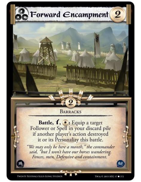 Forward Encampment  - BarracksBattle, w, *:: Equip a target Follower or Spell in your discard pile if another player's action de