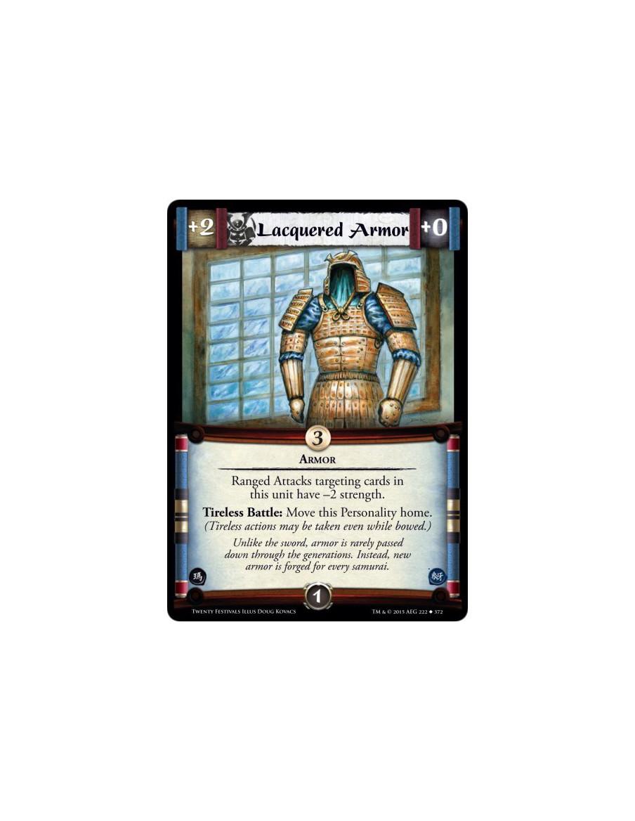 Lacquered Armor  - ArmorRanged Attacks targeting cards in this unit have -2 strength.Tireless Battle: Move this Personality home