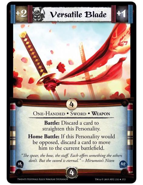 Versatile Blade  - One-Handed • Sword • WeaponBattle: Discard a card to straighten this Personality.Home Battle: If this Persona