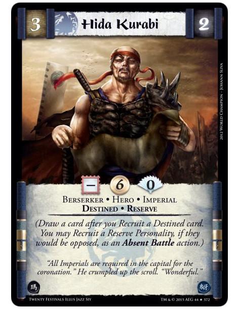 Hida Kurabi  - Reserve • Destined • Berserker • Hero • Imperial  (Draw a card after you Recruit a Destined card. You may Recruit