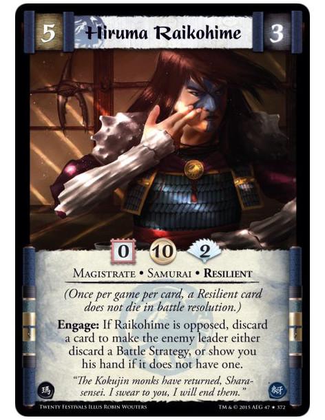 Hiruma Raikohime  - Magistrate • Samurai • Resilient(Once per game per card, a Resilient card does not die in battle resolution.