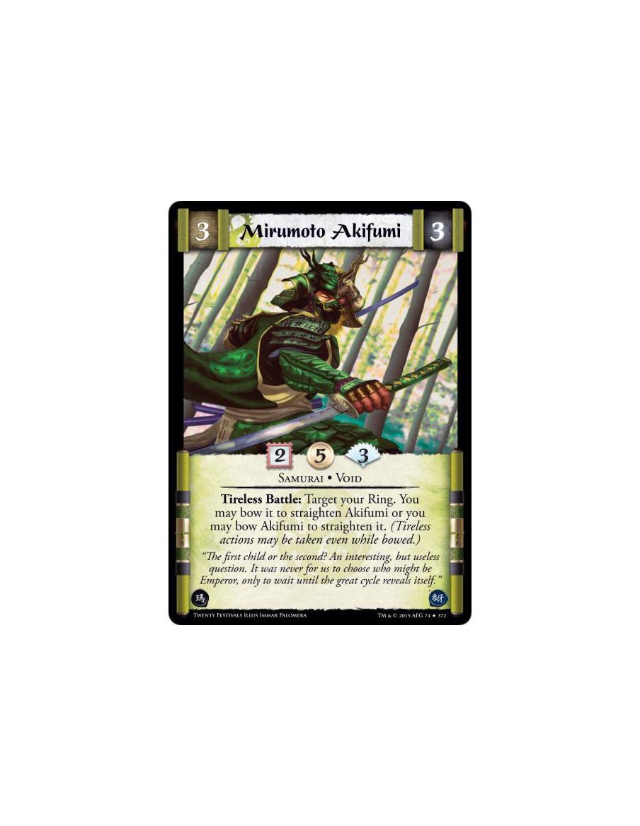 Mirumoto Akifumi FOIL  - Samurai • Void      Tireless Battle: Target your Ring. You may bow it to straighten Akifumi or you may 