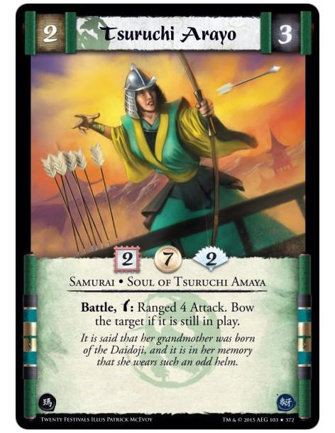 Tsuruchi Arayo  - Samurai • Soul of Tsuruchi Amaya    Battle, w: Ranged 4 Attack. Bow the target if it is still in play.