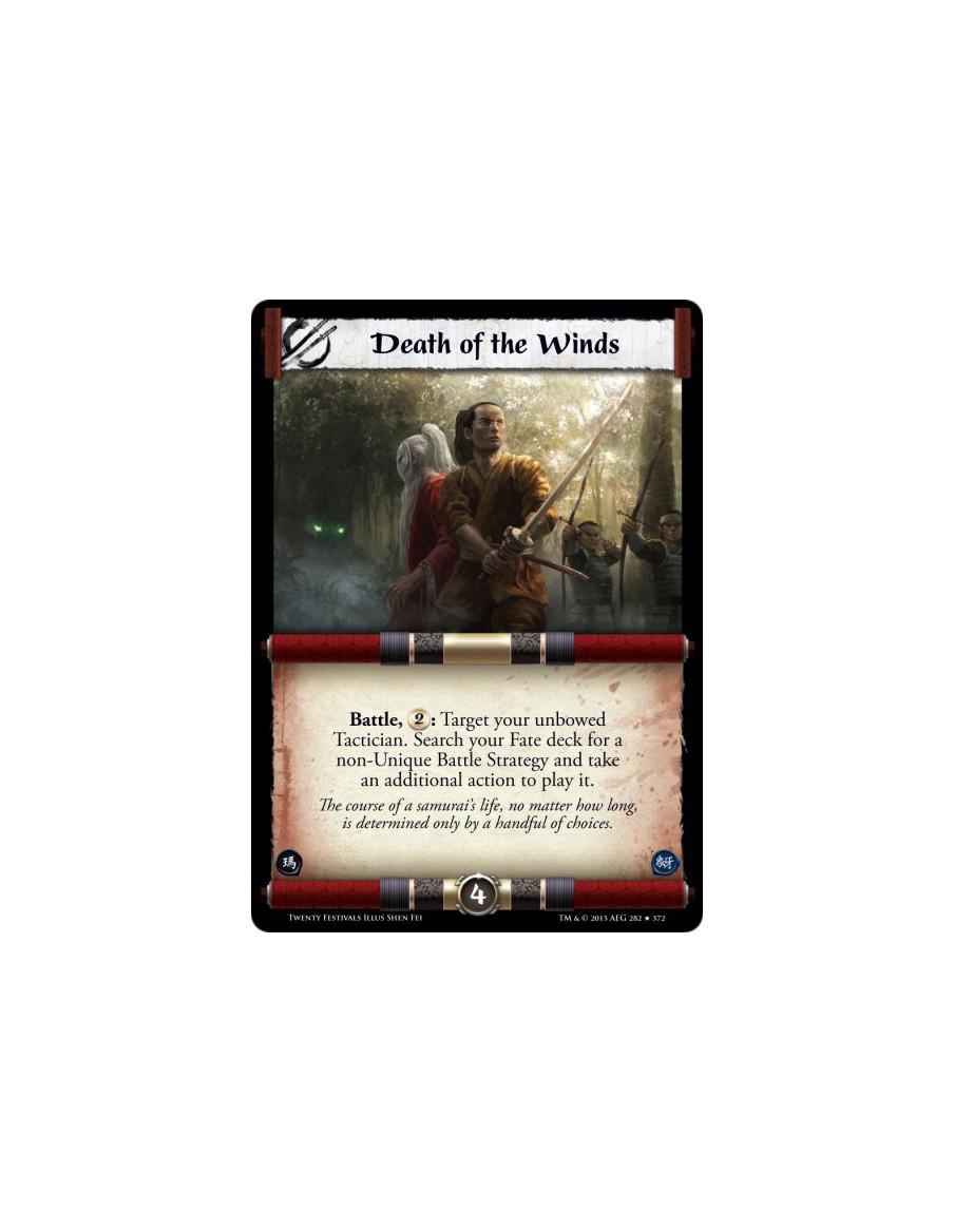 Death of the Winds FOIL  - Battle, : Target your unbowed Tactician. Search your Fate deck for a non-Unique Battle Strategy and t