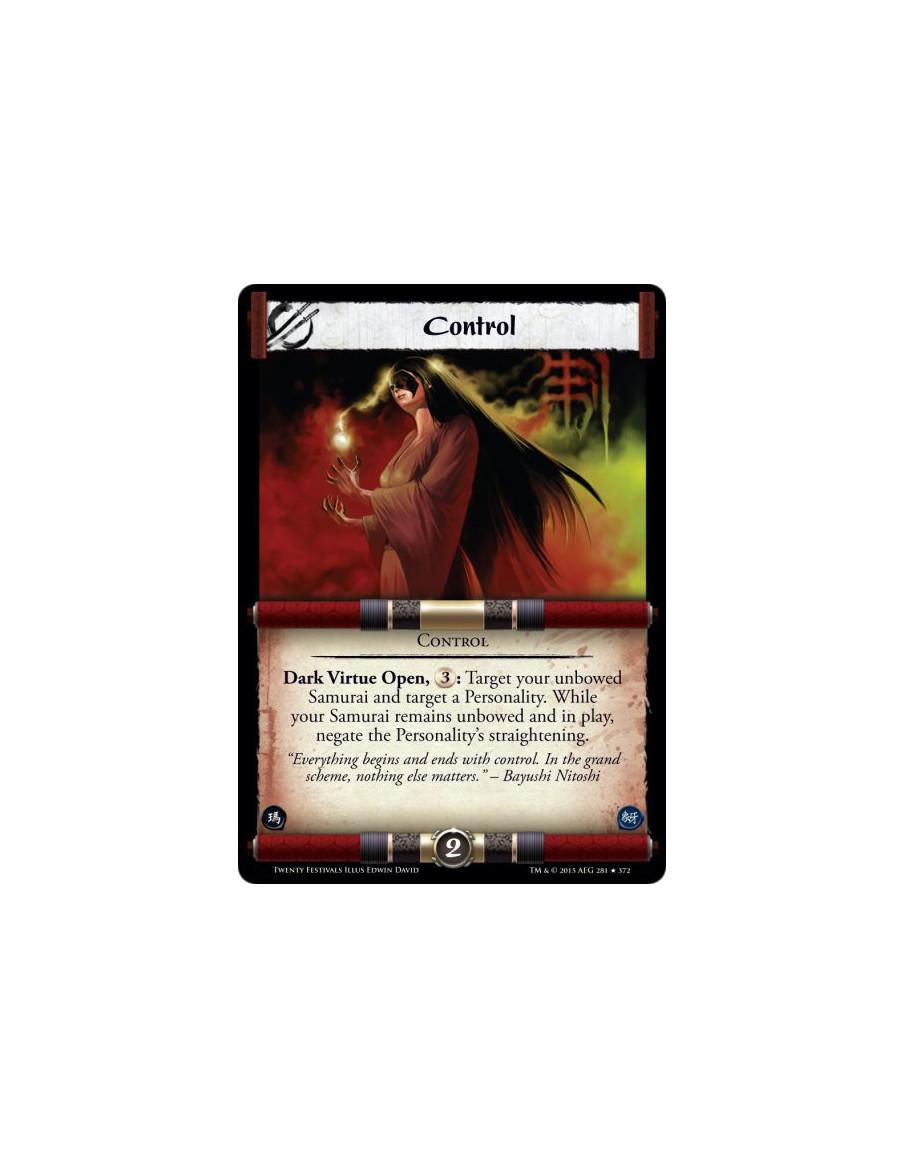 Control FOIL  - ControlDark Virtue Open, : Target your unbowed Samurai and target a Personality. While your Samurai remains unbo