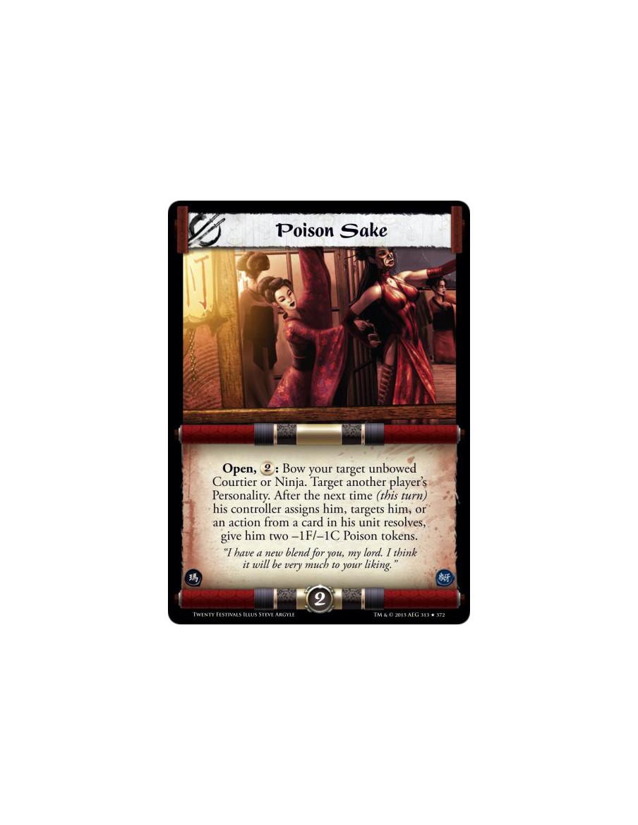 Poison Sake FOIL  -     Open, : Bow your target unbowed Courtier or Ninja. Target another player's Personality. After the next t