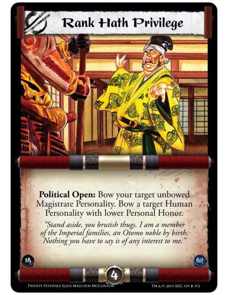 Rank Hath Privilege FOIL  -     Political Open: Bow your target unbowed Magistrate Personality. Bow a target Human Personality w