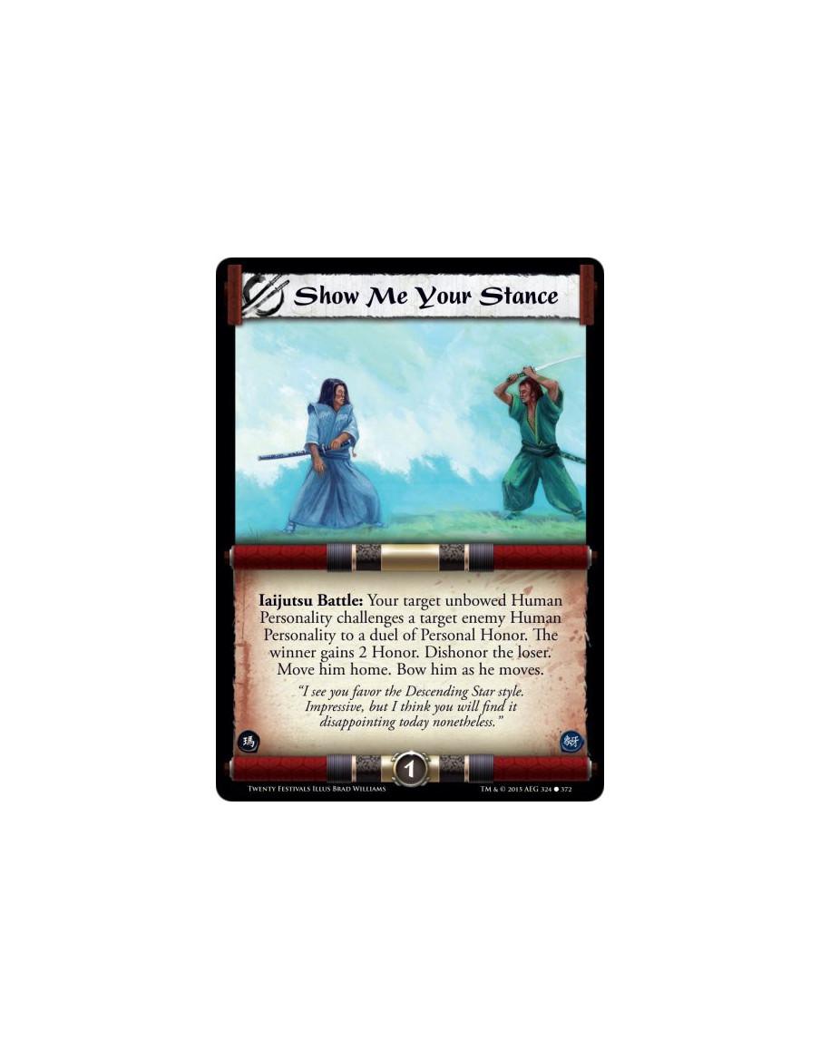 Show Me Your Stance  -     Iaijutsu Battle: Your target unbowed Human Personality challenges a target enemy Human Personality to