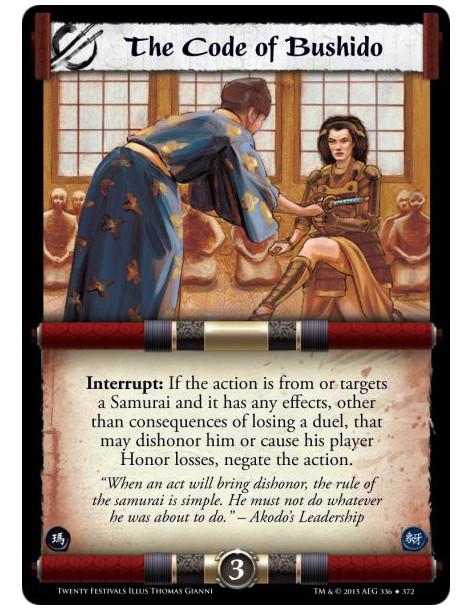 The Code of Bushido FOIL  -     Interrupt: If the action is from or targets a Samurai and it has any effects, other than consequ