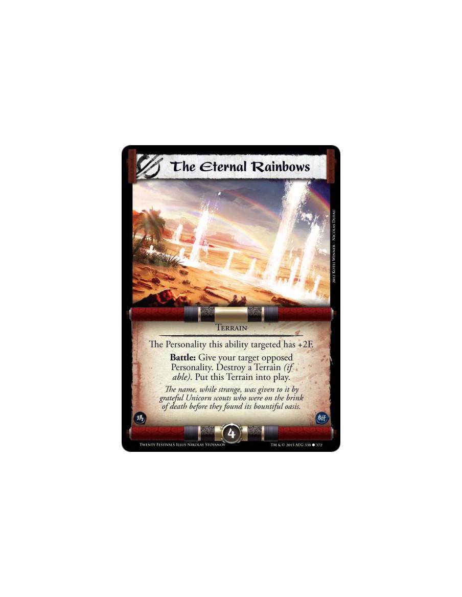 The Eternal Rainbows  - Terrain    The Personality this ability targeted has +2F.Battle: Target your opposed Personality. Destro