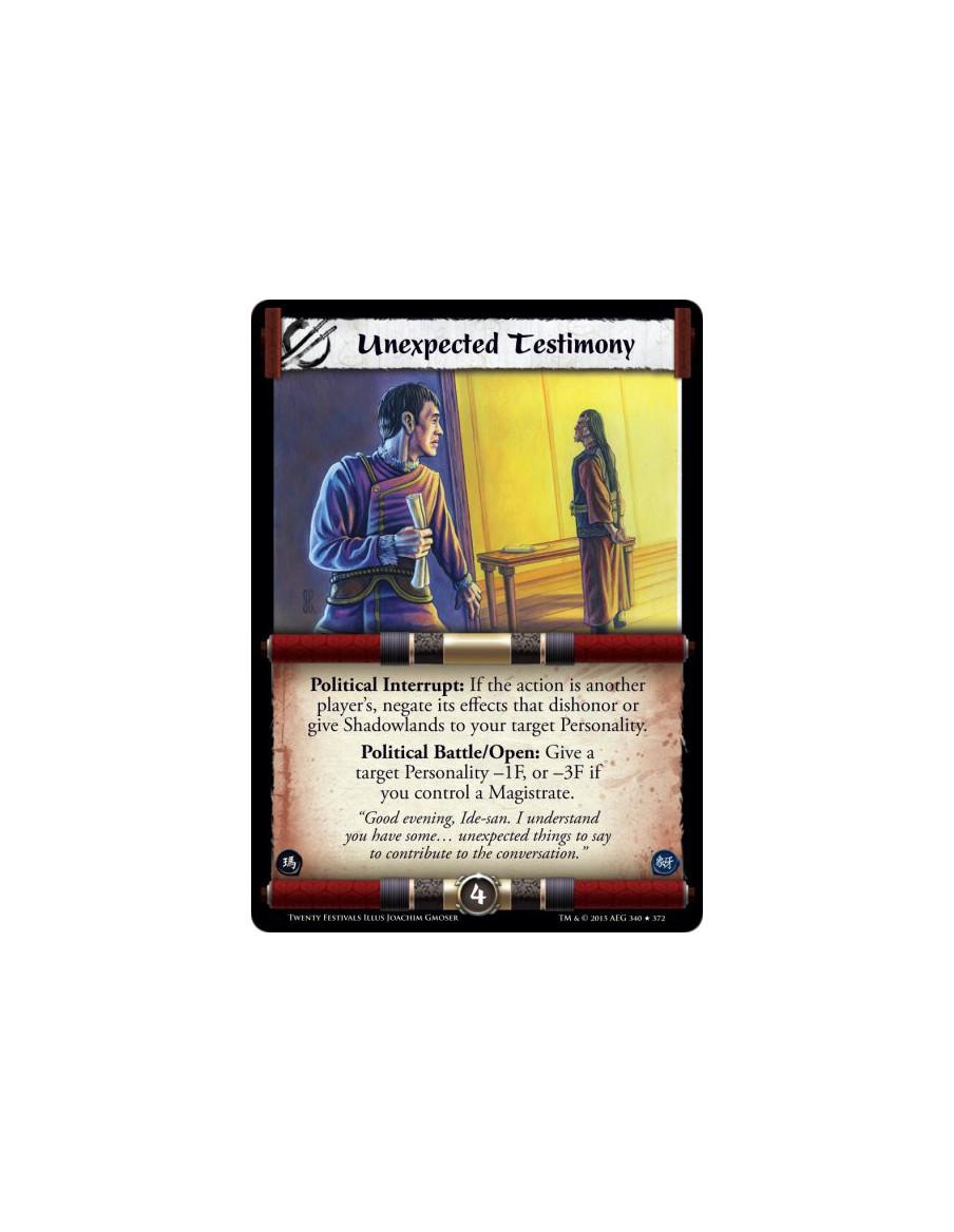 Unexpected Testimony FOIL  -     Political Interrupt: If the action is another player's, negate its effects that dishonor or giv