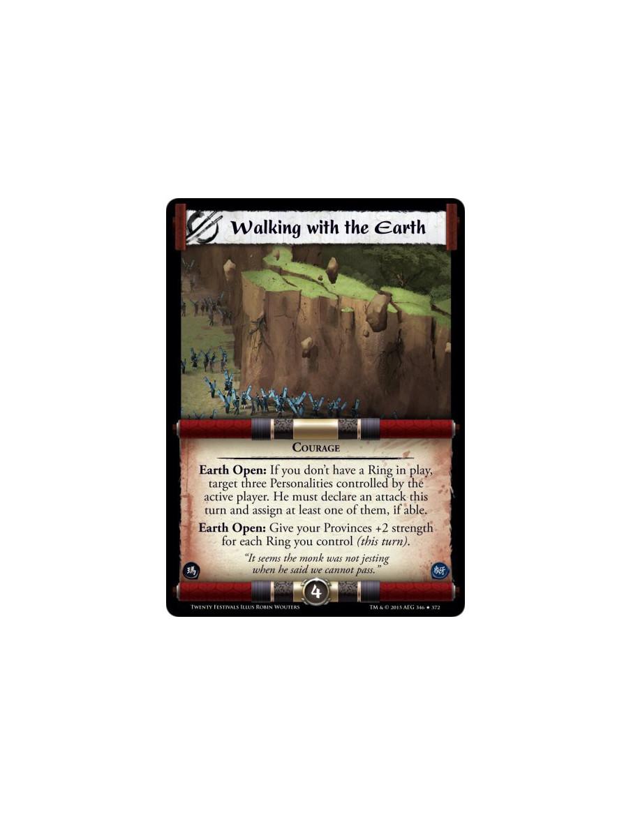 Walking with the Earth FOIL  - Courage    Earth Open: If you don't have a Ring in play, target three Personalities controlled by