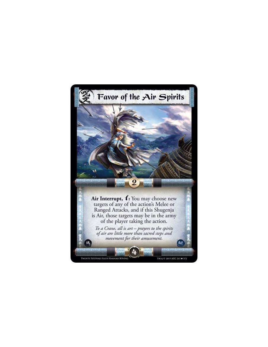 Favor of the Air Spirits  -                     Air Interrupt, w: You may choose new targets of any of the action's Melee or Ran
