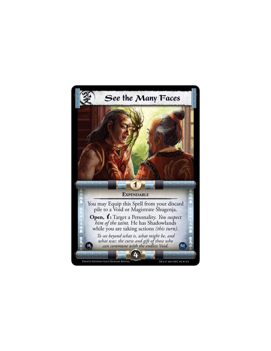 See The Many Faces  - Expendable                    You may Equip this Spell from your discard pile to a Void or Magistrate Shug