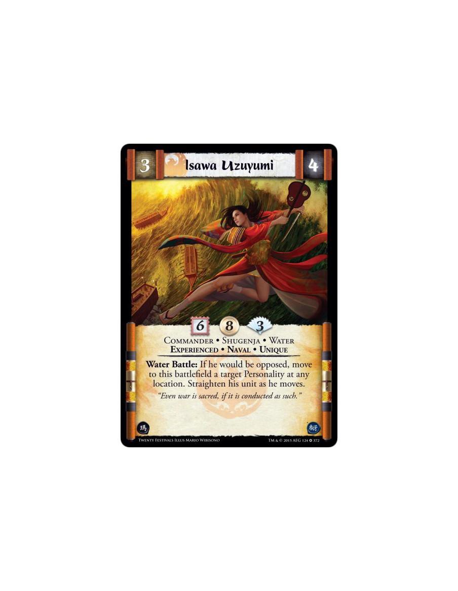 Isawa Uzuyumi Exp  - Commander • Water • Experienced • Naval • Shugenja • UniqueWater Battle: If he would be opposed, move to th