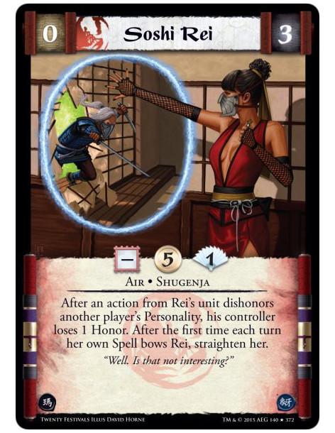 Soshi Rei FOIL  - Air • Shugenja  After an action from Rei's unit dishonors another player's Personality, his controller loses 1