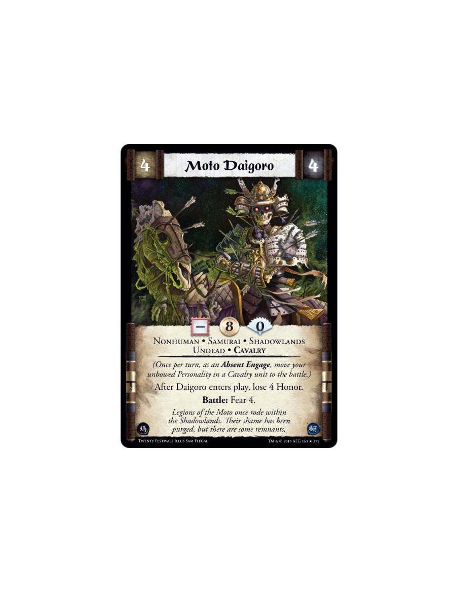 Moto Daigoro  - Nonhuman • Samurai • Shadowlands • Undead • Cavalry    (Once per turn, as an Absent Engage, move your unbowed Pe