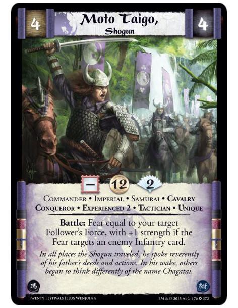 Moto Taigo, Shogun Exp2  - Commander • Imperial • Samurai • Cavalry • Conqueror • Experienced 2 • Tactician • Unique    Battle: