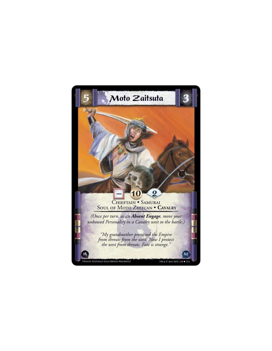 Moto Zaitsuta  - Cavalry • Chieftain • Samurai • Soul of Moto Zhijuan    (Once per turn, as an Absent Engage, move your unbowed 