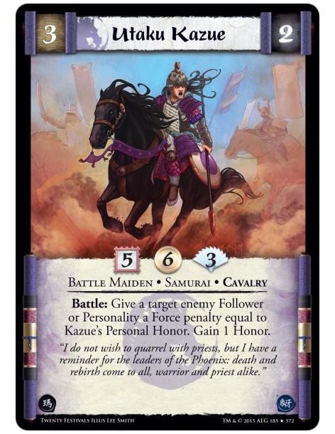 Utaku Kazue FOIL  - Battle Maiden • Cavalry • Samurai    Battle: Give a target enemy Follower or Personality a Force penalty equ
