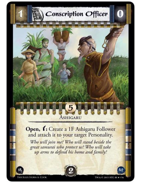 Conscription Officer FOIL  - AshigaruOpen, w: Create a 1F Ashigaru and attach it to your target Personality.