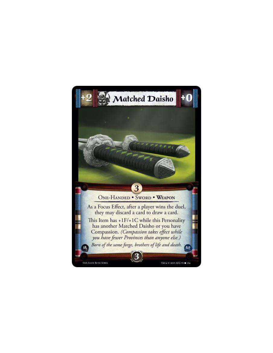Matched Daisho  - One-Handed • Sword • Weapon        As a Focus Effect, after a player wins the duel, they may discard a card to