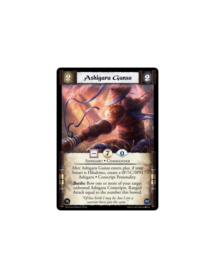 Ashigaru Gunso  - Ashigaru • Commander        After Ashigaru Gunso enters play, if your Sensei is Hikahime, create a 0F/1C/0PH A