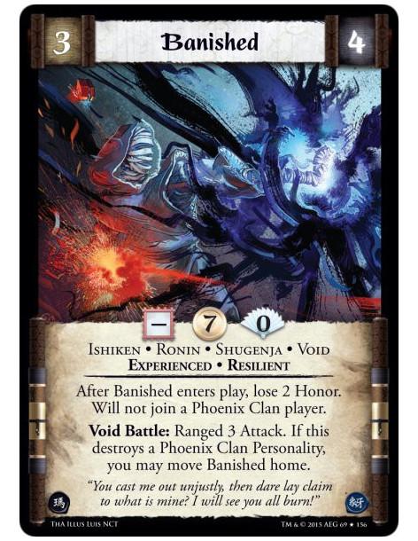 Banished Exp FOIL  - Ishiken • Ronin • Shugenja • Void • Experienced • Resilient        After Banished enters play, lose 2 Honor