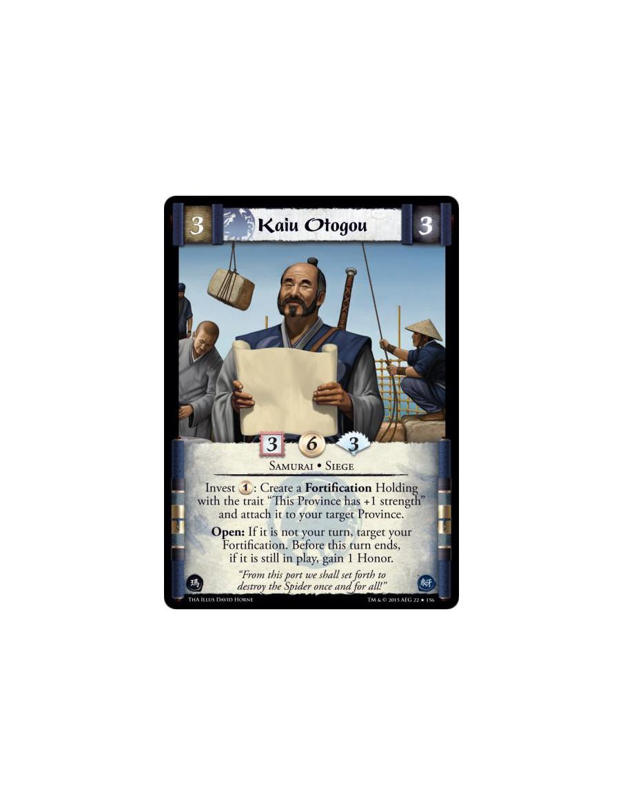 Kaiu Otogou  - Samurai • Siege          Invest 1: Create a Fortification Holding with the trait "This Province has +1 strength" 