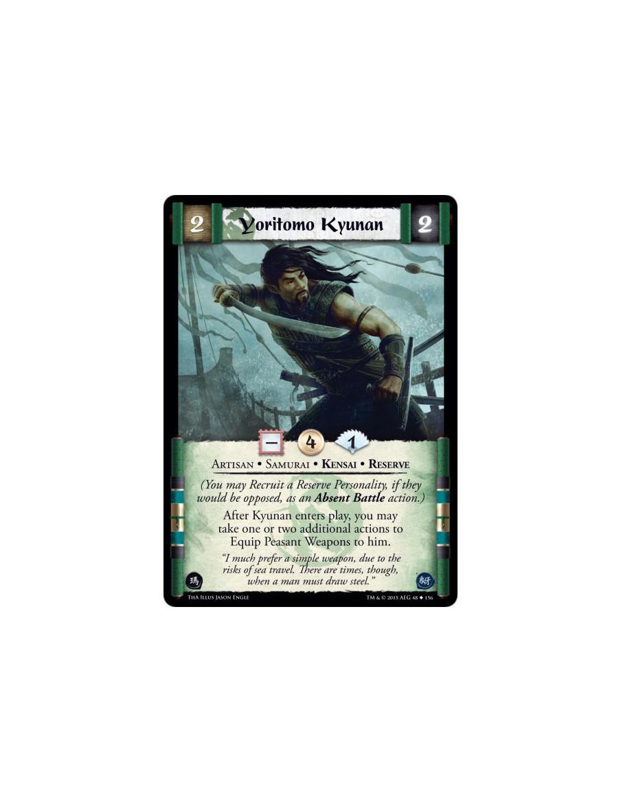 Yoritomo Kyunan  - Artisan • Samurai • Kensai • Reserve            (You may Recruit a Reserve Personality, if they would be oppo