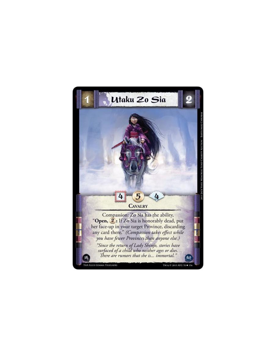 Utaku Zo Sia  - Cavalry        Compassion: Zo Sia has the ability, "Open, : If Zo Sia is honorably dead, put her face-up in your