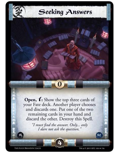 Seeking Answers FOIL  -             Open, w: Show the top three cards of your Fate deck. Another player chooses and discards one