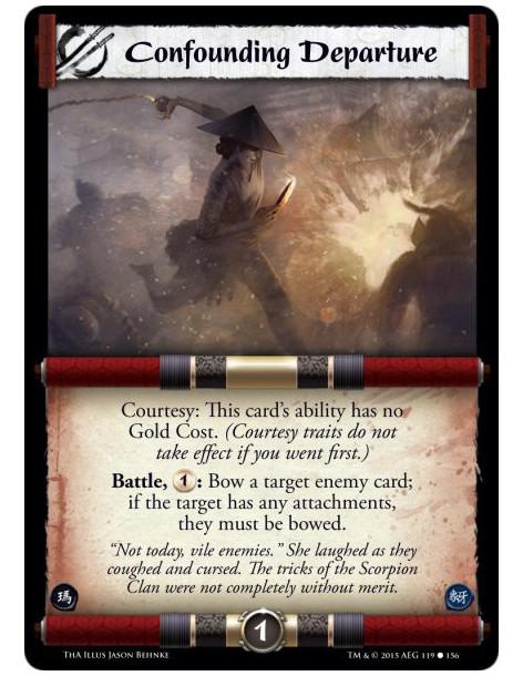 Confounding Departure  -             Courtesy: This card's ability has no Gold Cost. (Courtesy traits do not take effect if you 