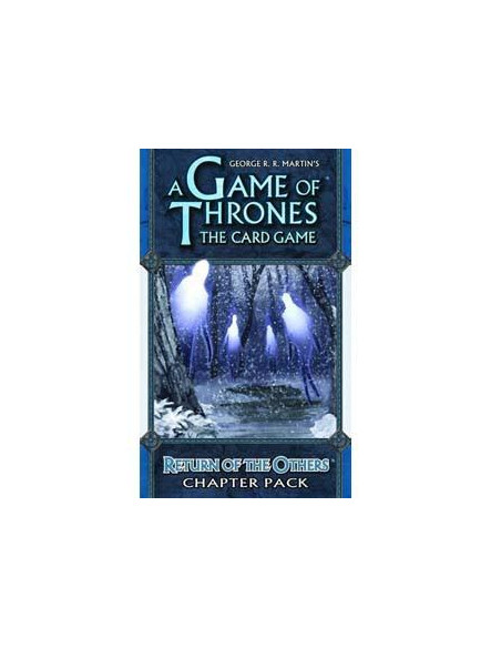 AGoT LCG: Chapter Pack 24 El Regreso de los Otros (3 Copias)  - - La necromancia anima a esos espectros - explicó Melisandre con