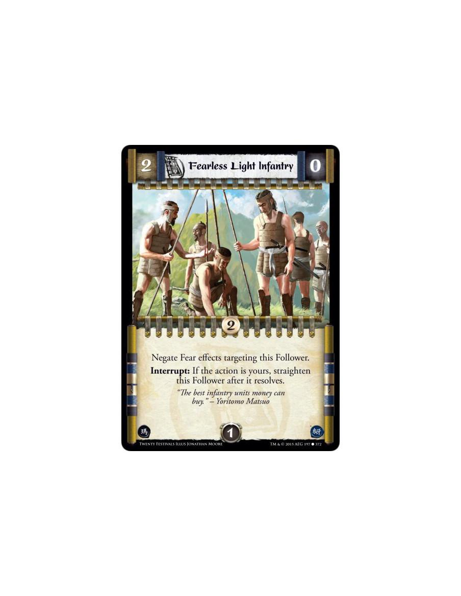 Fearless Light Infantry FOIL  - Negate Fear effects targeting this Follower.Interrupt: If the action is yours, straighten this F